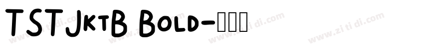 TSTJktB Bold字体转换